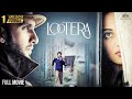LOOTERA लुटेरा Full Romantic Movie HD Ranveer Singh Sonakshi Sinha Bollywood Movie