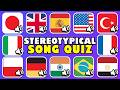 Guess The Country By Stereotypical Music Country Flag Song Quiz
