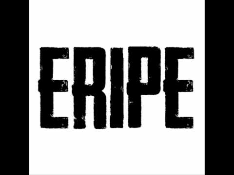 Eripe - Zniszczenie