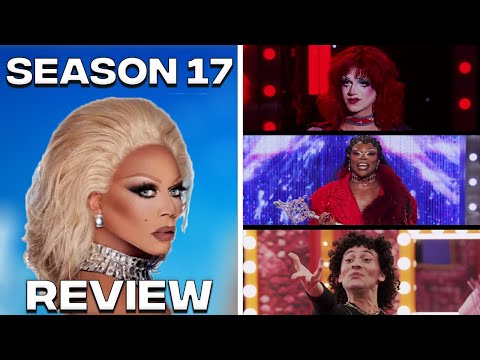 Drag Race Season 17 Retrospective | A Roller Coaster In Quality