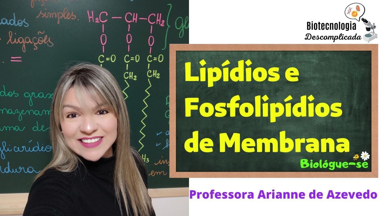 Membrana Plasmática: Lipídios e estrutura química dos Fosfolipídios