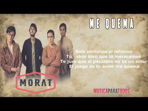 MORAT   me quema