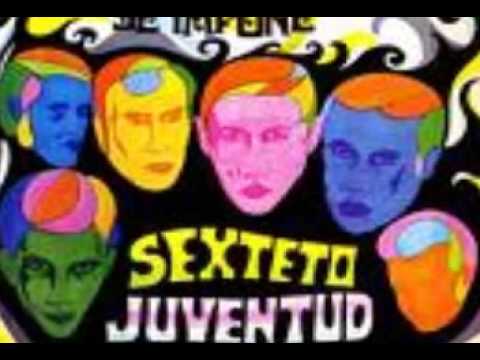 SEXTETO JUVENTUD - TOSTAO Y COLAO