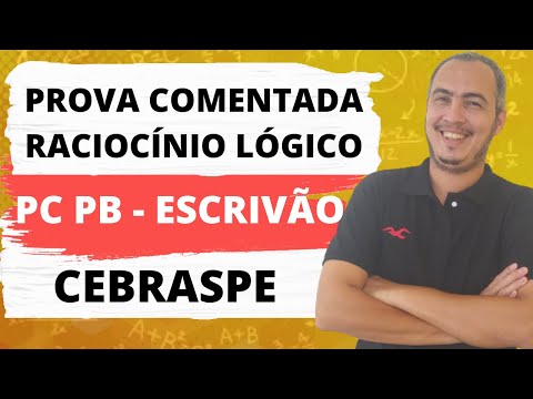 PC PB ESCRIVÃO PROVA DE RACIOCÍNIO LÓGICO E MATEMÁTICO COMENTADA - BANCA CEBRASPE