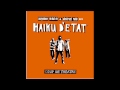 Haiku D'Etat- Mike, Aaron & Eddie ...