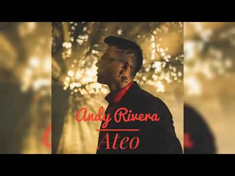 Andy Rivera | Ateo (Audio Only)