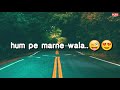 Koi Na Koi Chahiye Whatsapp Status Video