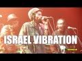 ISRAEL VIBRATION "If You Do Bad" Paradiso, Amsterdam 2010