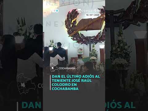 Dan el último adiós al teniente José Raúl Colodro en Cochabamba