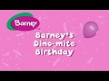 Barney S Dino Mite Birthday 2007