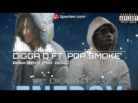 Digga D ft. Pop Smoke - Energy (Remix) [Prod. DrillG]