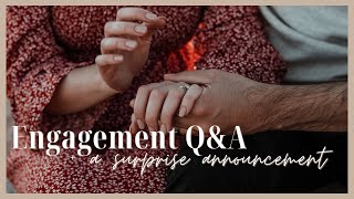 Long Distance Engagement Q&A + HUGE ANNOUNCEMENT ~Where He Got The Ring, How We Met, Wedding Plans~