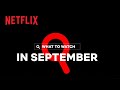 New on Netflix | September 2020