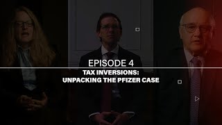 Click to play: Regulation and Red Tape: Tax Inversions: Unpacking the Pfizer Case