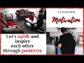 Cleaning Motivation Let S Uplift And Inspire Each Other Through Positivity