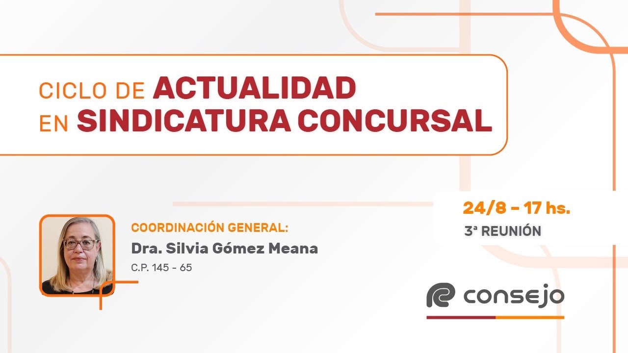 5203NV. Ciclo de Actualidad en Sindicatura Concursal 3° Reunión 2026