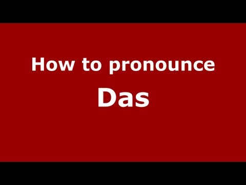 How to pronounce Das