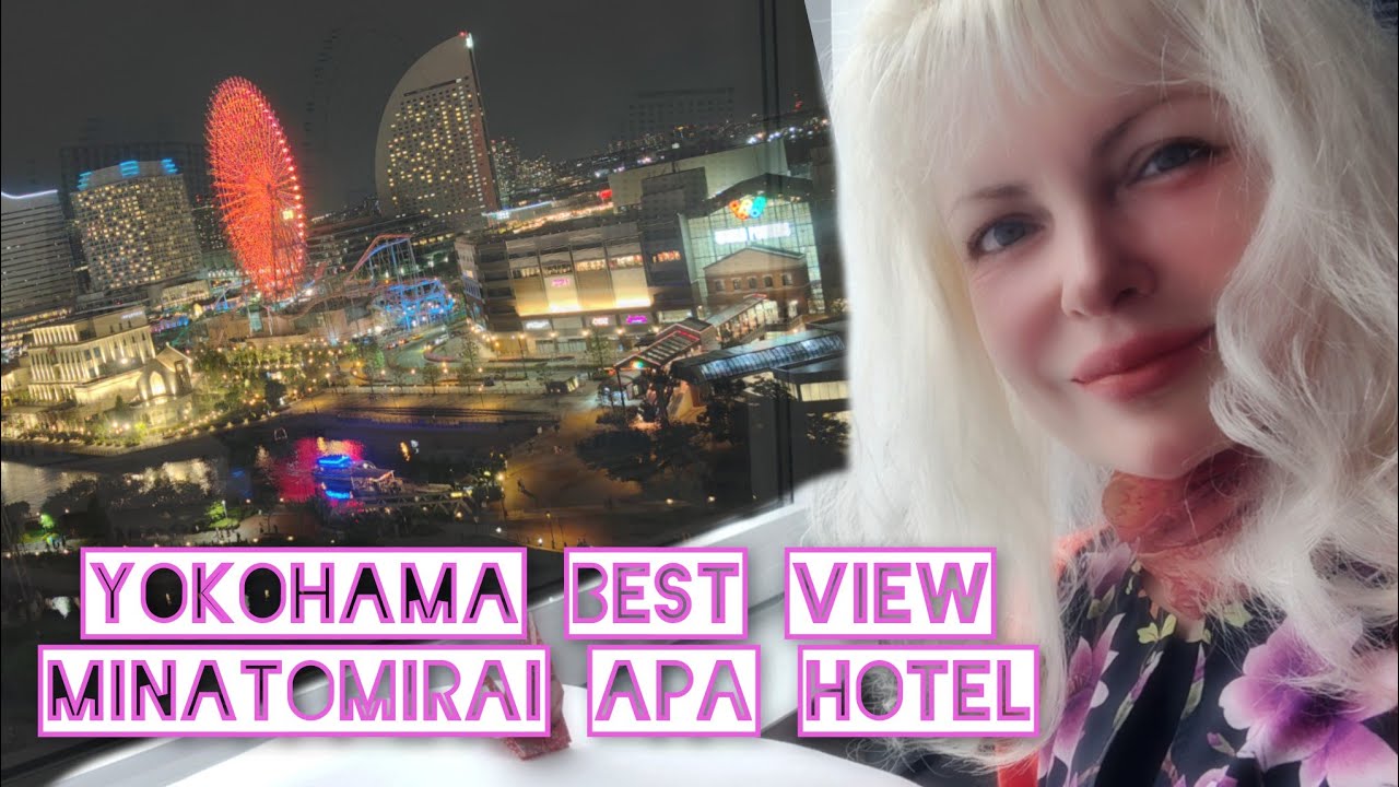 YOKOHAMA BEST VIEW APA HOTEL & SPA MINATOMIRAI Affordable Business Travel & Sightseeing
