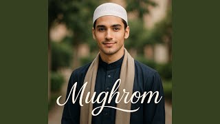 Download lagu Mughrom mp3