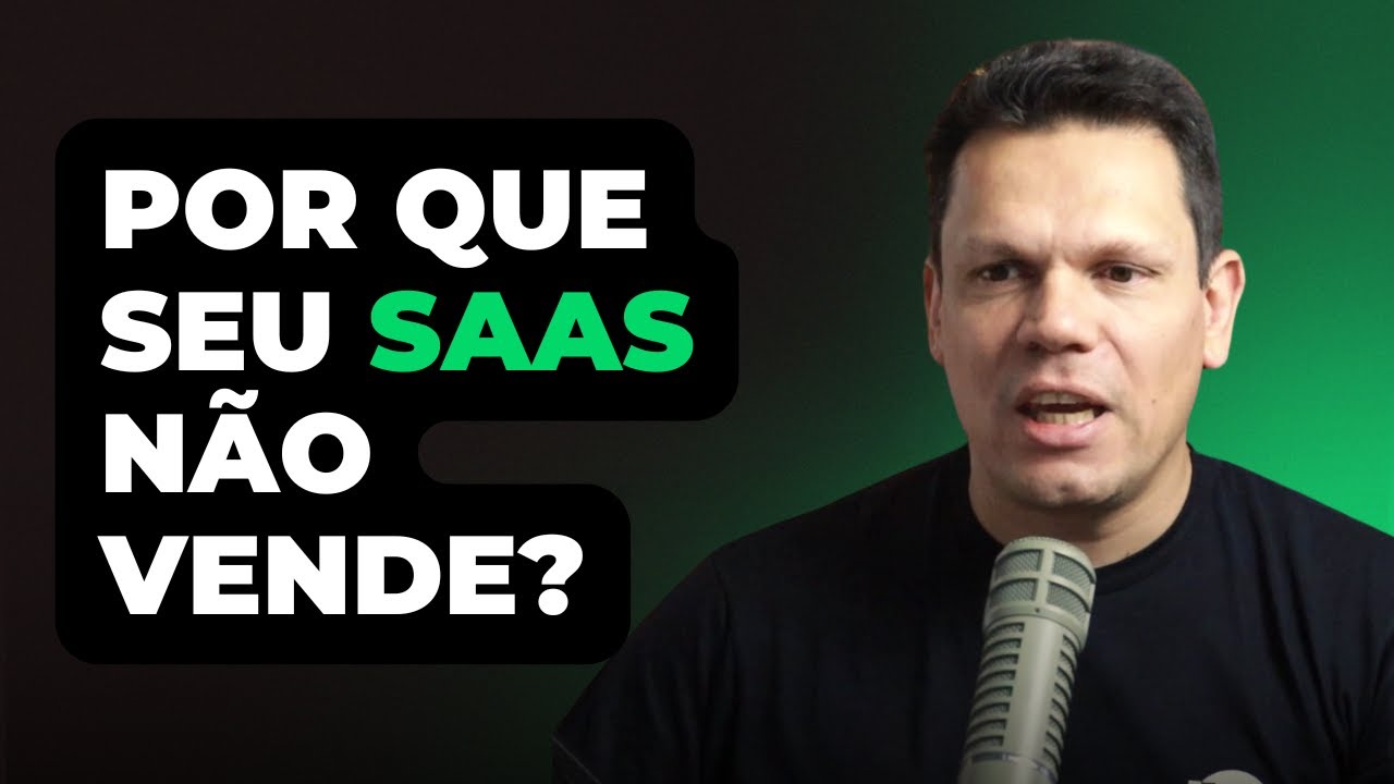 Por Que Seu SaaS Não Vende? (E Como Resolver Isso)