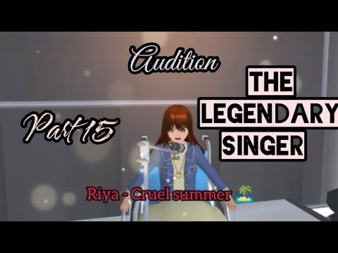 The Legendary Singer {Part 15- Audition with Cruel Summer Song} | Sakura Adventures
