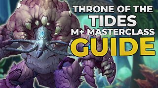 Throne of the Tides 5 Minute MASTERCLASS | Dragonflight Season 3 M+ Guide