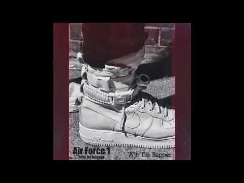 Witt the Rapper - Air Force 1 [Prod. Origami Beats]