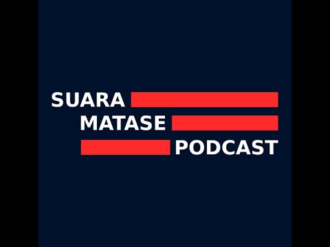 Bumper Suara Matase Podcast
