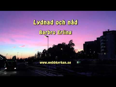Lydnad och nåd - Barbro Erling