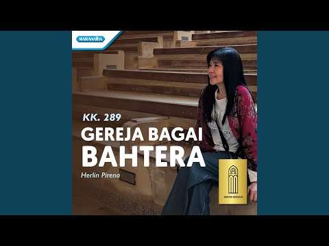 Gereja Bagai Bahtera - KK. 289