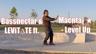 Bassnectar & LEViT∆TE ft  Macntaj  Level Up  ( Dubstep Dance)
