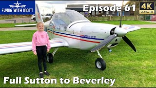 4K Flying With Matt - Beverley Airfield - Eurostar EV97 - NPPL - Microlight