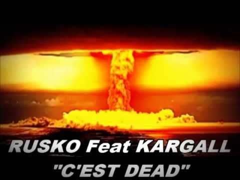 RUSKO Feat KARGALL  C'EST DEAD - LMZ RECORDZ 2013 - ZPP44Zone Production Picture)