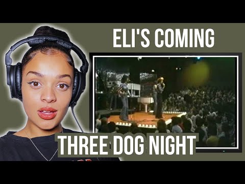 FIRST TIME HEARING Eli's Coming - Three Dog Night Reaction | Rere Reacts