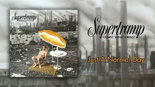 Just A Normal Day - Supertramp (HQ Audio)