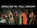 DIVAS LIVE 99 FULL CONCERT COMPLETE