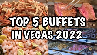 Top 5 Buffets in Las Vegas 2022