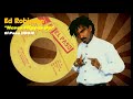 Ed Robinson - Never Flipper Up (El Paso) 1994