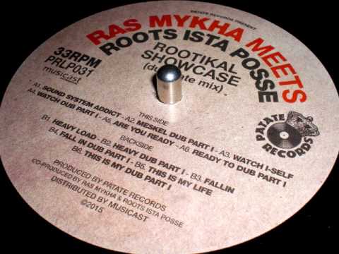 Ras Mykha & Roots Ista Posse // Sound System Addict
