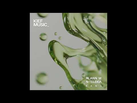 Alann M, N-Telekia   Bang (Original mix)