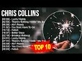 Chris Collins 2023 MIX TOP 10 BEST SONGS