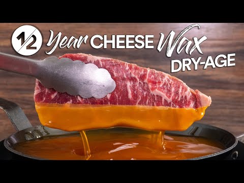 I Dry-Aged steaks in CHEESE WAX for 1/2 yr and ate it!