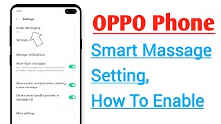 OPPO Phone Smart Message Setting, How To Enable Smart Messaging