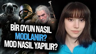 MOD NEDİR? BİR OYUN NASIL MODLANIR? (AŞIRI BASİTLEŞTİRİLMİŞ REHBER)