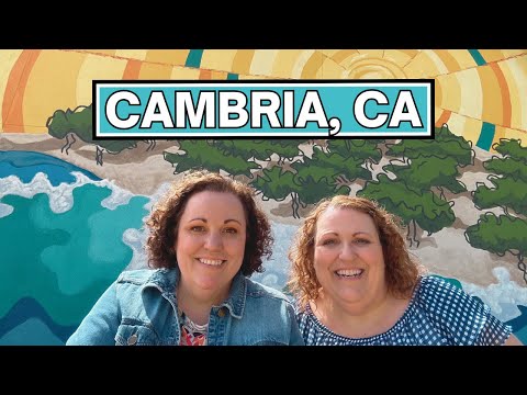 Exploring California: What to do in CAMBRIA, CA!