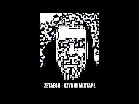 2. Zetaesu - Klik (Szybki Mixtape)