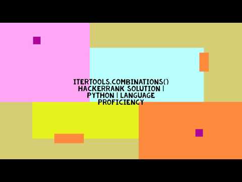Itertools Combinations Hackerrank Solution Python Language Proficiency