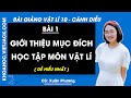 Vật lí 10 Cánh diều Bài 1: Giới thiệu mục đích học tập môn Vật lí