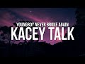 YoungBoy Never Broke Again Kacey Talk Lyrics