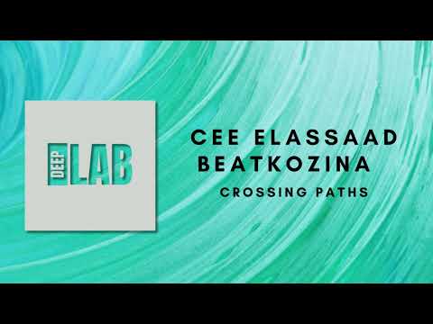 Cee Elassaad, Beatkozina - Crossing Paths [Ensouled] [DEEPLAB]